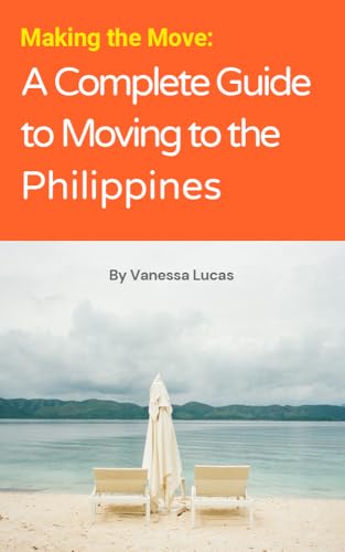 Making the Move: A Complete Guide to Moving to the Philippines