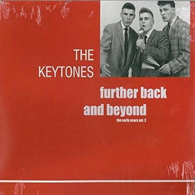 Further Back And Beyond: The Early Years