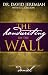 The Handwriting On The Wall: Secrets From The Prophecies Of Daniel