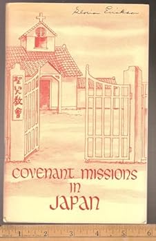 Paperback Covenant Missions in Japan Book