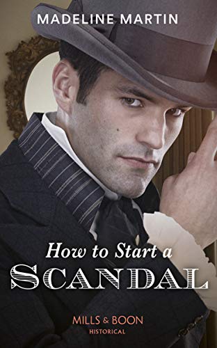 Image of How To Start A Scandal: USA Today Bestselling Author (The London School for Ladies Book 2)