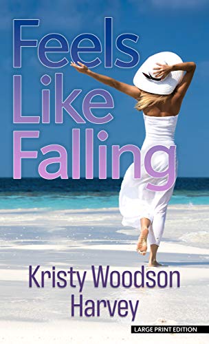 Feels Like Falling [Large Print] 1432878468 Book Cover