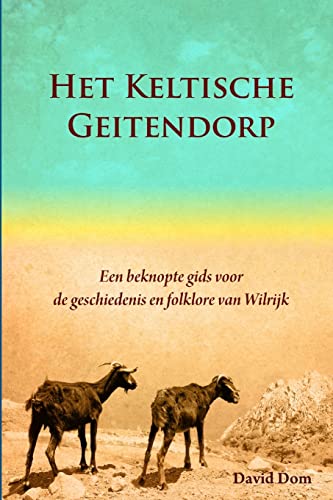 Het Keltische Geitendorp (Dutch Edition)