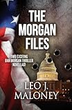 The Morgan Files (A Dan Morgan Thriller)