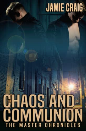 Chaos and Communion (The Master Chronicles)