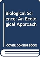 Biological Science: An Ecological Approach 0395312493 Book Cover