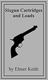 Sixgun Cartridges and Loads