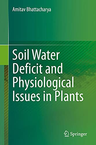 Buy Soil Water Deficit and Physiological Issues in Plants — BookShops.in