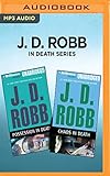 J. D. Robb In Death Series - Possession in Death & Chaos in Death