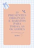 10 presentes baratos e originais (Portuguese Edition)
