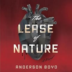 The Lease of Nature Audiobook By Anderson Boyd cover art
