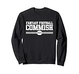 Fantasy Football Commish Football season Football Football Sweatshirt