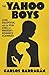 The Yahoo Boys: Love, Deception, and the Real Lives of Nigeria's Romance Scammers