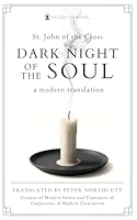 Dark Night of the Soul: A Modern Translation (The Modern Saints Series — Fresh and Faithful Christian Classics) B0D2KDV5Q8 Book Cover