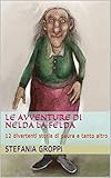 feldafing strandbad  Le avventure di Nelda la Felda: 12 divertenti storie di paura e tanto altro (Italian Edition)