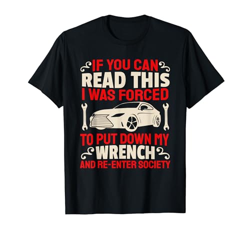 Car Mechanic Wrench - Car Automobile Guy Auto Mechanic T-Shirt