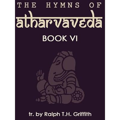 The Hymns of the Atharvaveda