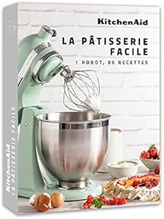 KitchenAid - La Pâtisserie facile