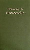 Harmony in Horsemanship B0000CM45I Book Cover