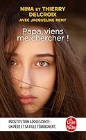 Papa, viens me chercher ! 225307828X Book Cover