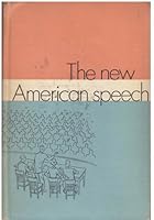 The new American speech B0007DPUUK Book Cover