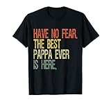 Have no fear the best pappa ever is here