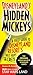 Disneyland's Hidden Mickeys: A Field Guide to Disneyland Resort's Best Kept Secrets