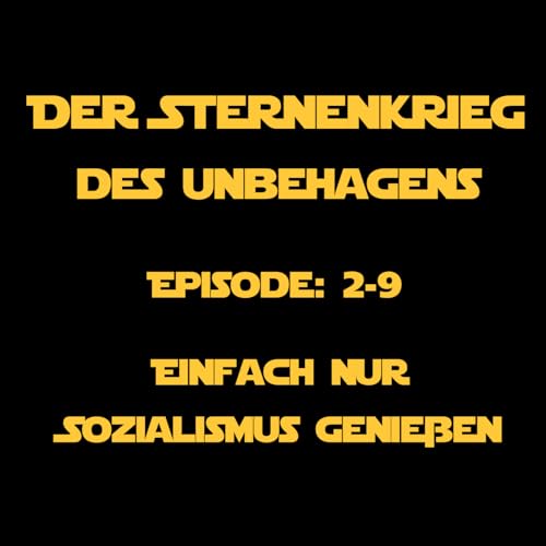 SkdU 2-9: Einfach nur Sozialismus genie&szlig;en