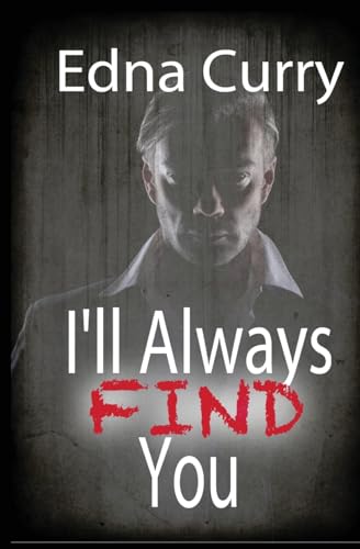 I'll Always Find You (Minnesota Romance Novels Series)