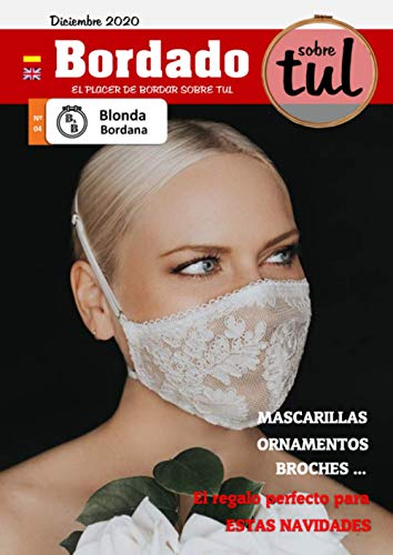 Blonda Bordana 04: revista de bordado en tul (Spanish Edition)