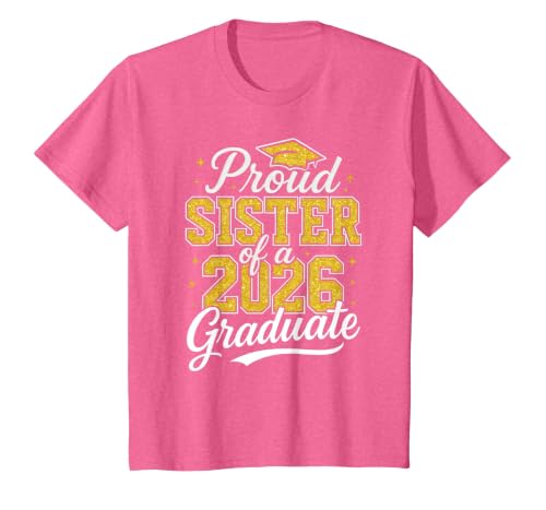 Proud Sister of A 2026 Graduate Class of 2026 Graduation T-Shirt, Youth, Pink Heather, Large