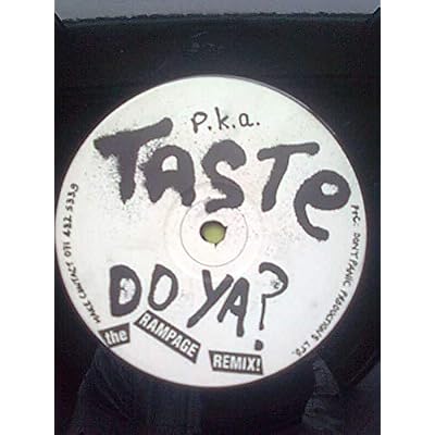 Taste Do Ya?