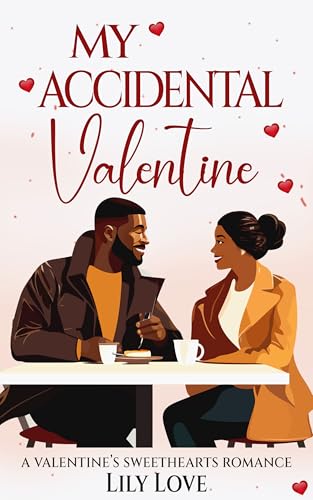 My Accidental Valentine: A Closed Door, Billionaire, Small Town, African American Romance