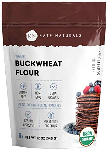 Organic Buckwheat Flour for Baking & Pancakes - Kate Naturals. Gluten Free Flour Alternative. Ideal for Pancakes, Waffles, Any Baked Goods. (12 oz)
