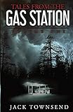 Tales from the Gas Station: Volume One (1)