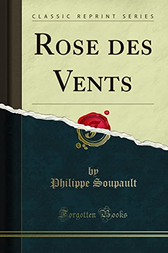 Rose des Vents (Classic Reprint)
