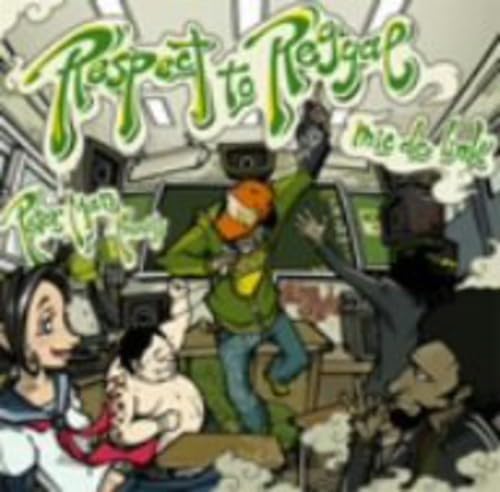 RESPECT REGGAE~MIC de LINK~