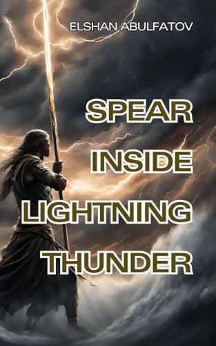 Spear inside Lightning Thunder (English Edition)