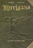  Korrigans 4 Coffret nouveauté T04 + Cale