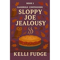 Sloppy Joe Jealousy Audiolibro Por Kelli Fudge arte de portada