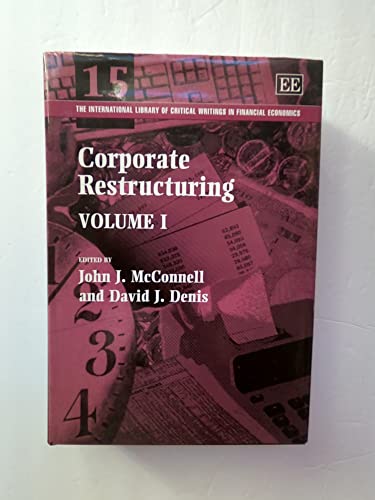 Corporate Restructuring (The International Library of Critical Writings in Financial Economics series, 15)