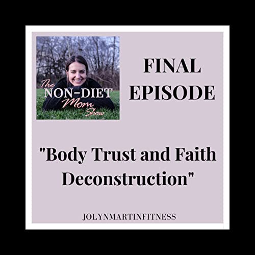 Body Trust and Faith Deconstruction Podcast Por  arte de portada