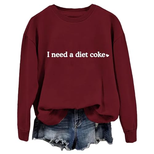 I Need A Coke Sweatshirt Casual Long Sleeve Sweatshirt Pullover for a Coke Lover Shirt Wine Red