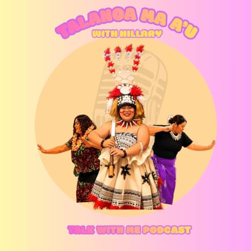 Couverture de Talanoa Ma A&rsquo;u - Talk with Me Podcast