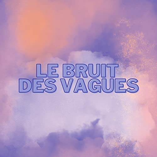 Couverture de Le Bruit des Vagues
