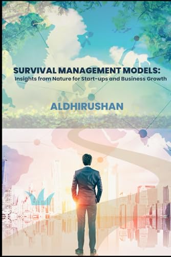 Survival Management Models: Insights from Nature for Start-ups and Business Growth