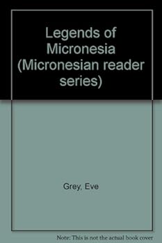 Unknown Binding Legends of Micronesia (Micronesian reader series) Book