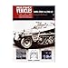 Sdkfz 250/1 To 250/12 Armoured Halftrack (Miltary Vehicles in Detail 1)