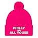 Philly vs All Youse Hat (Embroidered Pom-Pom Beanie) Neon Pink