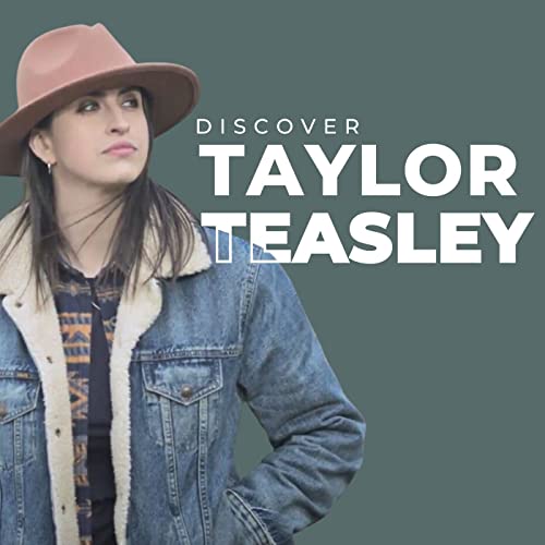 『S2E10 • Discover Taylor Teasley』のカバーアート